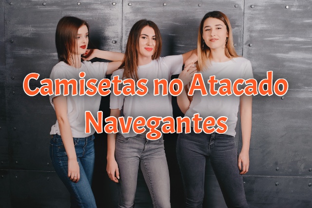 Camisetas no Atacado Navegantes